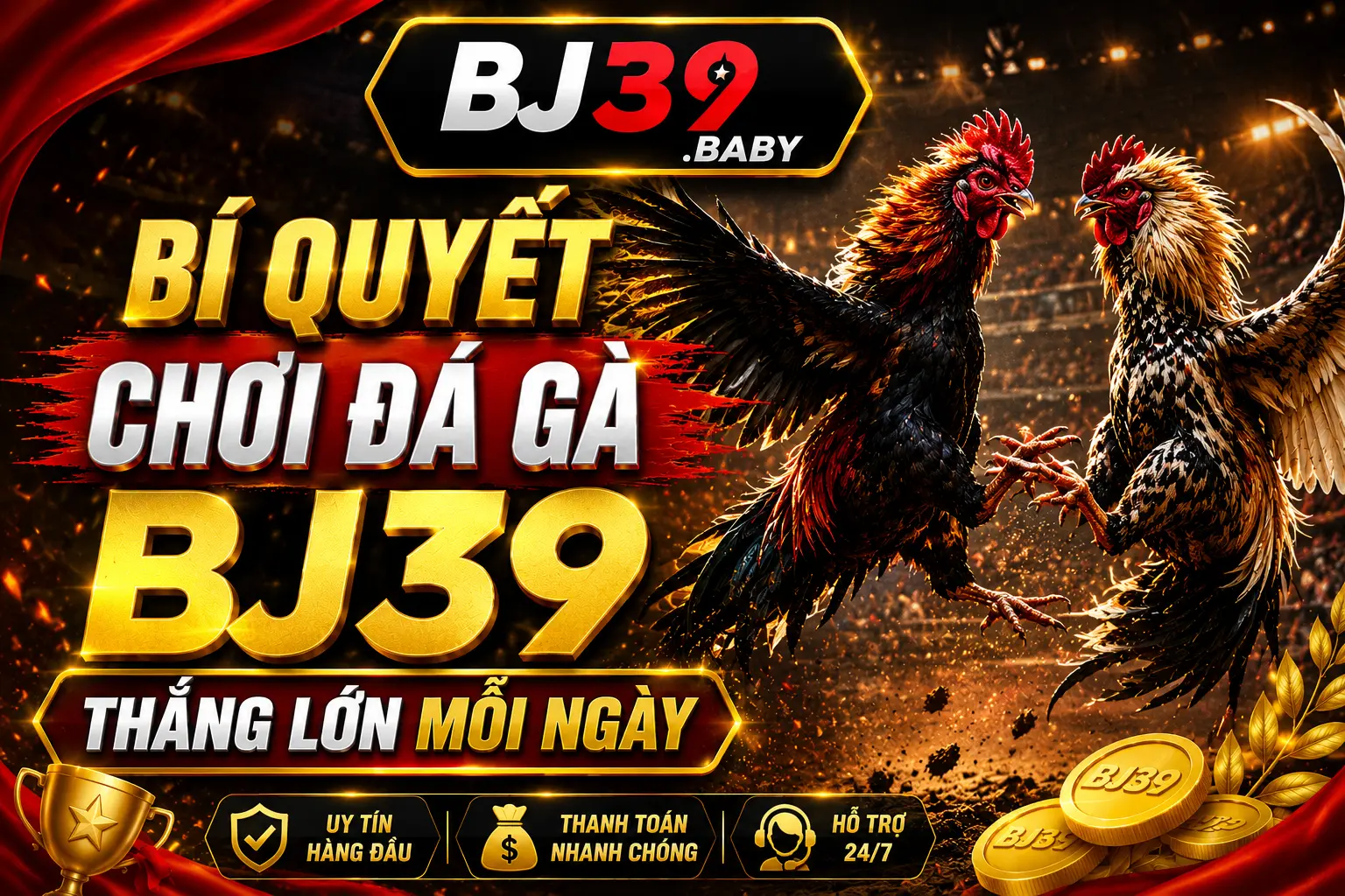 Bí quyết chơi đá gà BJ39 thắng lớn